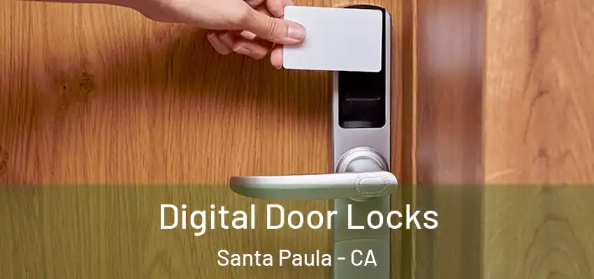  Digital Door Locks Santa Paula - CA