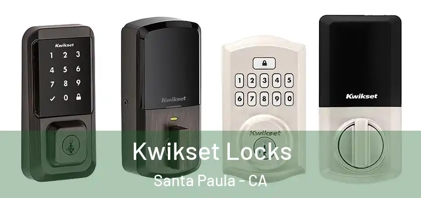  Kwikset Locks Santa Paula - CA