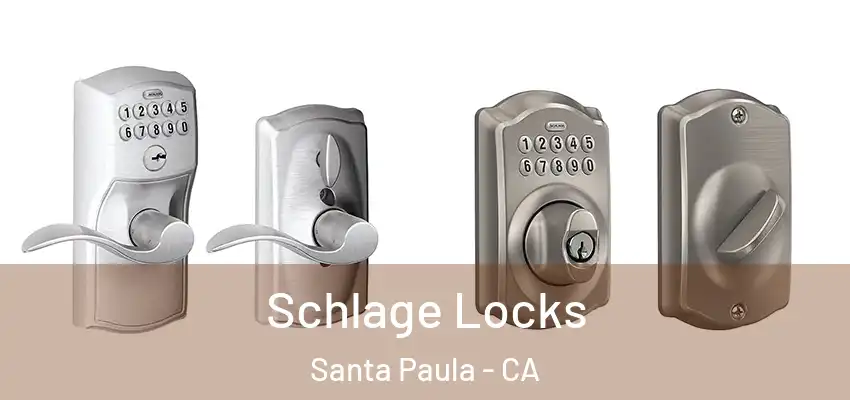  Schlage Locks Santa Paula - CA